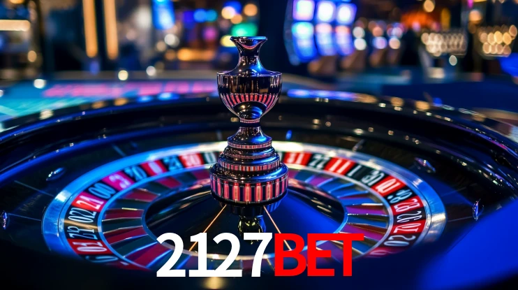 Explore as vantagens do 2127bet: serviço profissional e confiabilidade